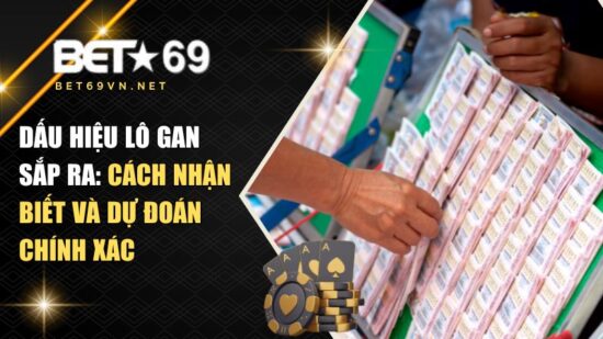 dấu hiệu lô gan sắp ra