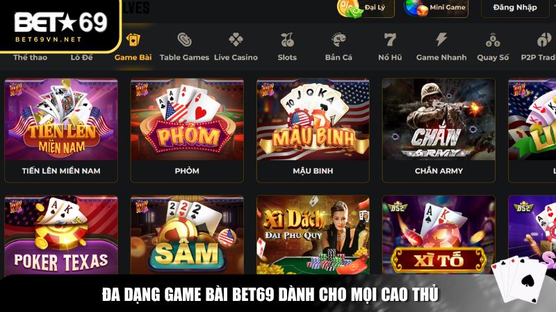 Bet69 mang đến hệ thống game bài phong phú